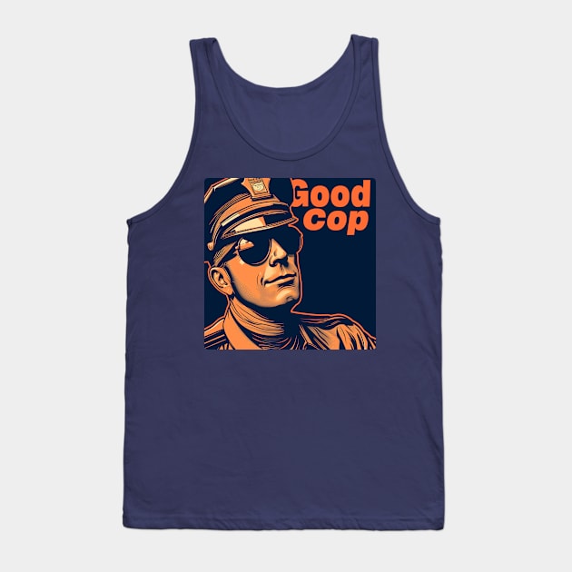 Good Cop Tank Top by baseCompass